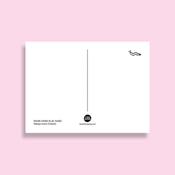 WORK HARD PLAY HARD postcard