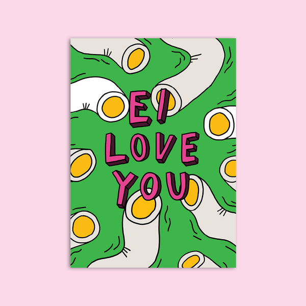 EI LOVE YOU greeting card