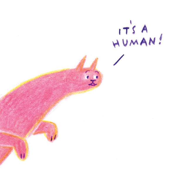 IT'S A HUMAN greeting card